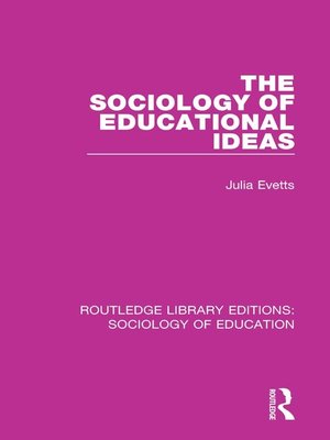 cover image of The Sociology of Educational Ideas